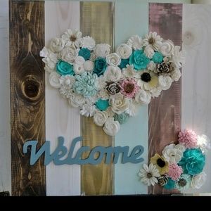 Welcome sign, would sign with Sola wood flowers